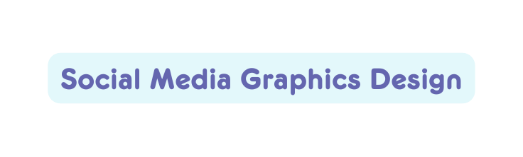 Social Media Graphics Design