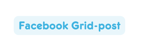 Facebook Grid post